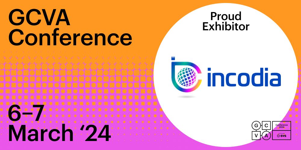 Incodia are exhibiting at the GCVA Conference in London on 6th/7th March 2024